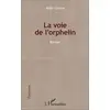 Image de La voie de l'orphelin Alain Cervoni