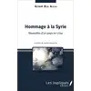 Image de Hommage à la Syrie - nouvelles d'un pays en crise Ikram Ben Aissa