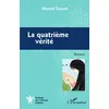Image de La quatrième vérité : Roman