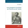 Image de Les voyageurs tunisiens en France au XIXe siècle