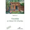 Image de Timothée et Memé Mil Z'herbes Michel Saad