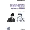 Image de Crise de la modernité et modernité en crise - étude contrastive de l'oeuvre d'Albert Camus et de celle de Sadegh Hedayat