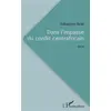 Image de Dans l'impasse du conflit centrafricain Sébastien Noël