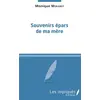 Image de Souvenirs épars de ma mère Monique Mérabet