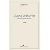 Image de Géologie du désarroi - une critique de la crise Alain Dulot