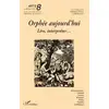 Image de Orphée aujourd'hui - lire, interpréter... Collectif