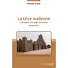 Image de La crise malienne - chronique d'un pays qui vacille Hamed Sidibé
