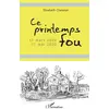 Image de Ce printemps fou - 17 mars 2020 -11 mai 2020