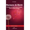 Image de Murmures de liberté - chroniques de quatre jeunes Portugais dans les années soixante João Corrêa