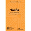 Image de Touda ou les malheurs d'une jeune paysanne Mohamed El Ouardi