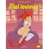 Image de Mal Tournée !