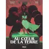Image de Au coeur de la Terre - Tome 02 Rafael Ortiz, Jean-David Morvan
