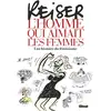 Image de Reiser - L'Homme qui aimait les femmes Reiser