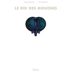 Image de Le roi des mouches : Intégrale Tomes 1 à 3