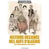 Image de Histoire dessinée des juifs d'Algérie Benjamin Stora