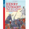 Image de Henry Dunant, père de l'action humanitaire Sylvie Baussier