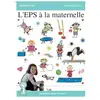 Image de L'EPS à la maternelle : comprendre pour enseigner Fabrice Delsahut