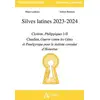 Image de Silves latines 2023-2024 : Cicéron, Philippiques - Claudien, la guerre contre les Gètes et Panégyrique pour le sixième consulat d'Honorius Adrien Bresson, Marie Ledentu