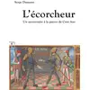 Image de L'écorcheur : Un mercenaire à la guerre de cent ans Serge Dumont