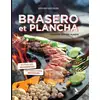 Image de Brasero et plancha : Cuisiner sur une plaque Steven Raichlen