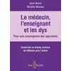 Image de Le médecin, l'enseignant et les dys : pour une convergence des approches - construire un champ commun de réflexion pour l'action Alain Moret, Michèle Mazeau