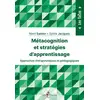 Image de Métacognition et stratégies d'apprentissage Sylvie Jacques, Rémi Samier