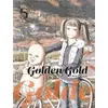 Image de Golden gold Tome 5 Seita Horio