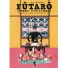 Image de Futarô : Journal d'un réformé Tome 1 Fûtarô Yamada, Bun Katsuta