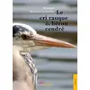Image de Le cri rauque du heron cendre