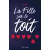 Image de La fille sur le toit Anne Loyer