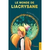 Image de Le Monde de Liacrysane Aïcha Mounichy