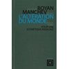 Image de L' Altération du monde : Pour une esthétique radicale Boyan Manchev