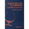 Image de Eaux de vie et gibier - cuisine et saveurs