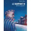 Image de Le rapport W : infiltré à Auschwitz Gaétan Nocq