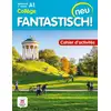 Image de Fantastisch ! neu : allemand - 1re année - cahier d'activités - A1 Collectif