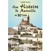 Image de Une histoire de Marseille en 90 lieux Judith Aziza