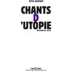 Image de Chants d'utopie - deuxième cycle Brice Bonfanti