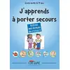 Image de J'apprends à porter secours - cycle 2 - 6/9 ans (5e édition) Collectif
