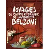 Image de Voyages en Egypte et en Nubie de Giambattista Belzoni Tome 1 : premier voyage