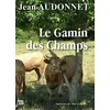 Image de Le gamin des champs Jean Audonnet