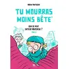 Image de Tu mourras moins bête (mais tu mourras quand même !) Tome 2 : quoi de neuf, docteur Moustache ? Marion Montaigne