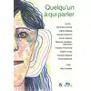 Image de Quelqu'un à qui parler Xavier Deutsch, Céline Delbecq, François Emmanuel, Geneviève Damas, Laurent Demoulin, Bérénice De Waen