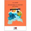 Image de Sémantique et pouvoir des mots - ces termes qui nous choisissent Olivier Bernard