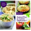 Image de Aujourd'hui je cuisine végétarien ! Amandine Geers