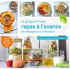 Image de Je prépare mes repas à l'avance - 50 mélanges secs à réhydrater Amandine Geers, Olivier Degorce