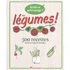 Image de Qu'est ce qu'on mange ? des légumes ! - 500 recettes saines et gourmandes Collectif