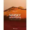 Image de Whisky de montagne : La terre, la graine et le goût Frédéric Revol