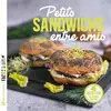 Image de Petits sandwichs entre amis : 40 recettes du monde entier, saines et gourmandes Amandine Geers