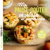 Image de Pauses-goûters végétales sucrées et salées Vanessa Pollet