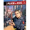 Image de Flics du rail - menaces sur le Paris-Bruxelles Gilles Lapagne